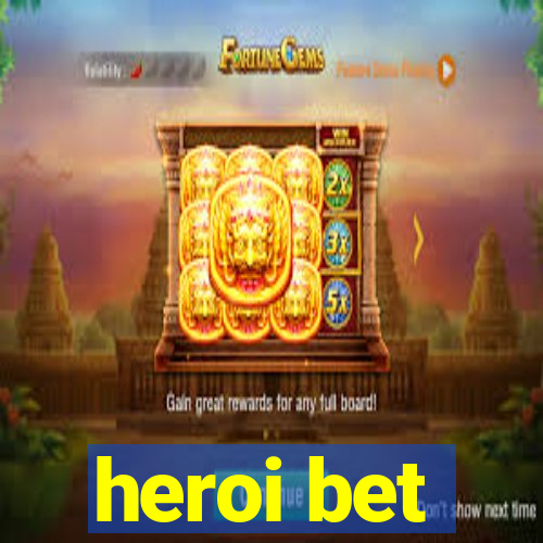 heroi bet